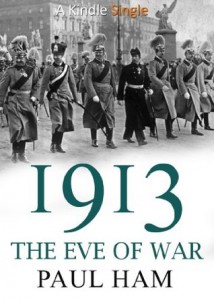 1913: The Eve of War